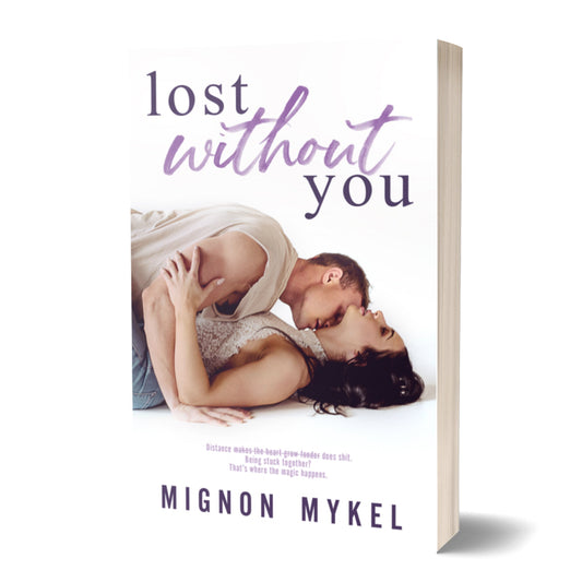 Lost Without You - Physical Copy - Signed