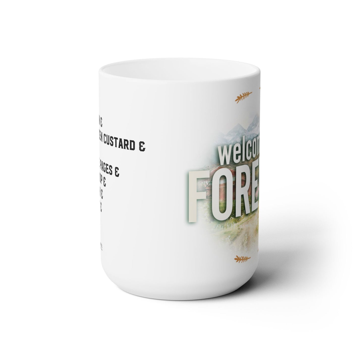 Forever Businesses 15 oz Ceramic Coffee Mug | Mignon Mykel Forever MT | Welcome to Forever | Love In All Places Romance Series